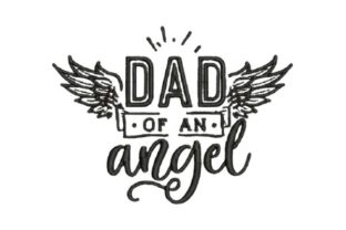 Dad of an Angel: A Heartfelt Embroidery Design