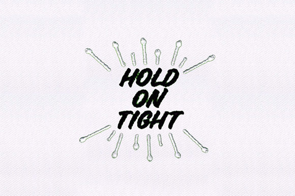 Hold on Tight Text: A Bold and Engaging Design